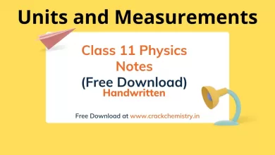 class 11 physics chapter 2 notes, Units and Measurements Class 11 Notes PDF Download